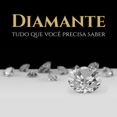 Diamante: tudo que você precisa saber